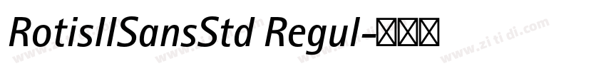 RotisIISansStd Regul字体转换